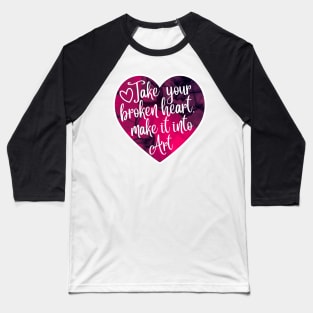 Carrie Fisher Take Your Broken Heart Baseball T-Shirt